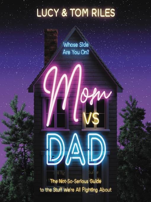 Mom Vs. Dad