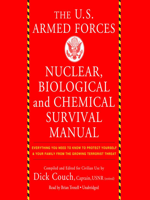 The US Armed Forces Nuclear, Biological, and Chemical Survival Manual