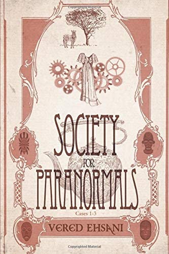 Society for Paranormals: Cases 1 - 3