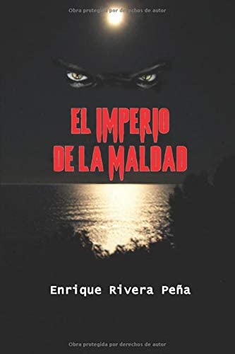 El imperio de la maldad (Spanish Edition)