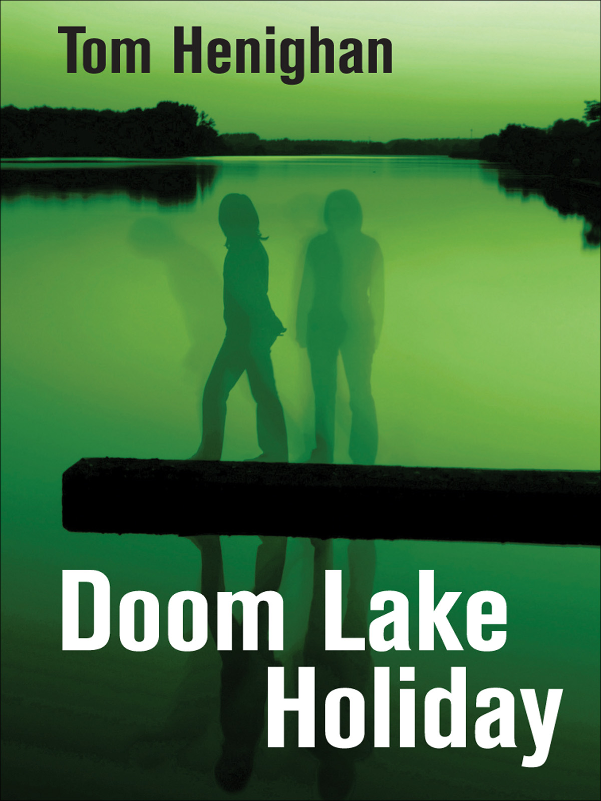 Doom Lake Holiday