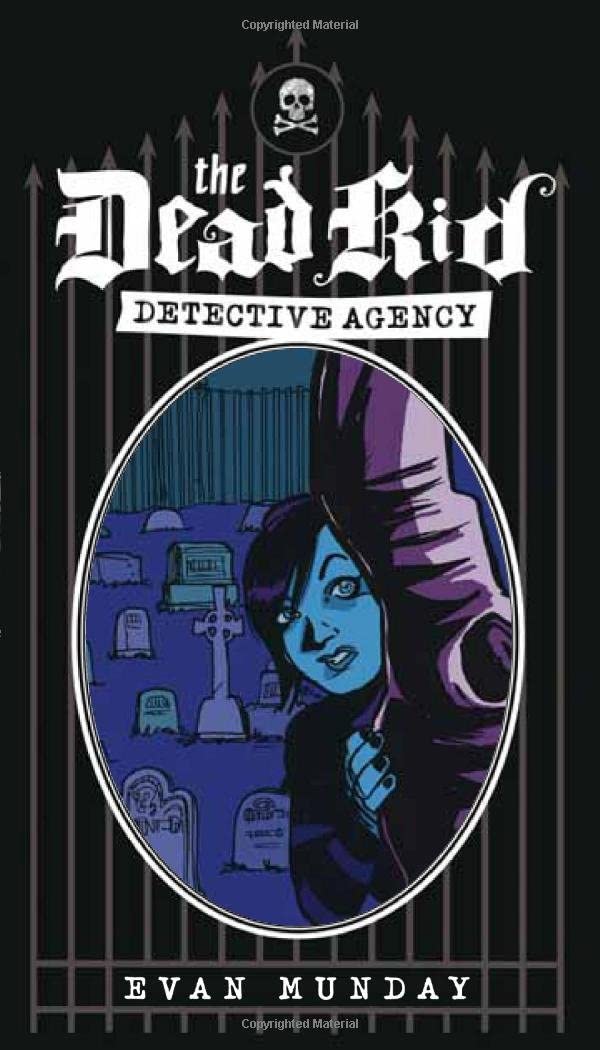 The Dead Kid Detective Agency