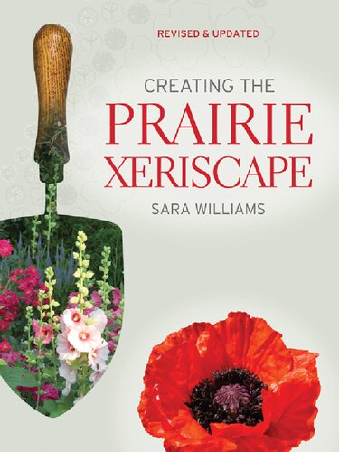 Creating the Prairie Xeriscape (Revised and Updated)