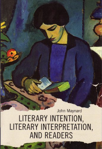 Literary Intention, Literary Interpretations, and Readers