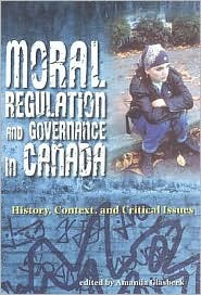 Moral Regulation And Governance In Canada