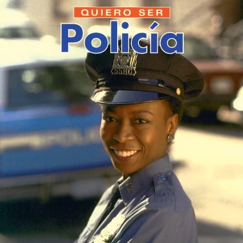 Quiero ser Policia (Spanish Edition)