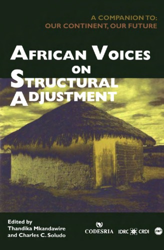 African voices on structural adjustment : a companion to our continent, our future