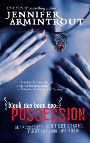 Blood ties. Book two, Possession