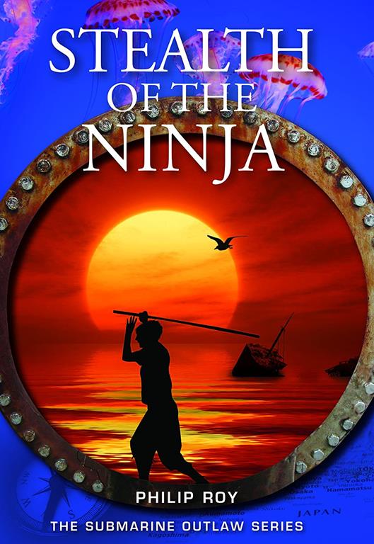Stealth of the Ninja (Submarine Outlaw)
