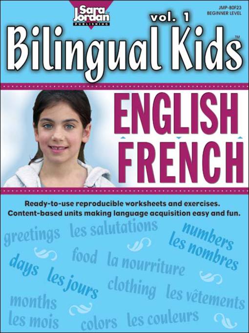 Bilingual Kids: English-French, Volume 1