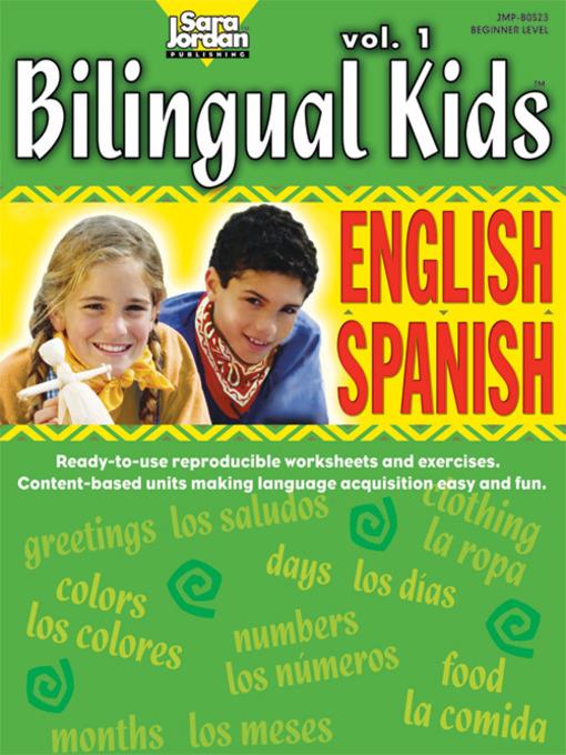 Bilingual Kids: English-Spanish, Volume 1