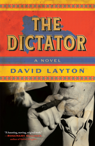 The Dictator: A Novel