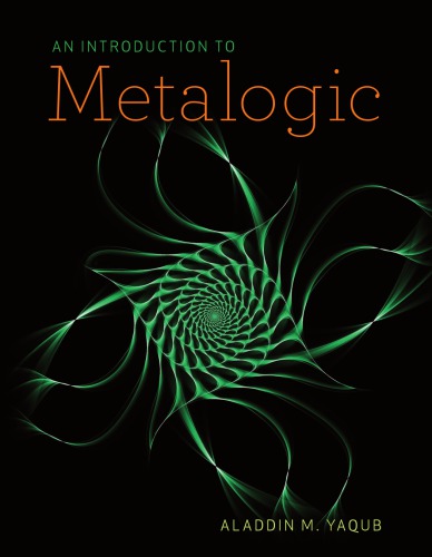 An Introduction to Metalogic