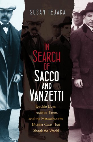 In Search of Sacco &amp; Vanzetti