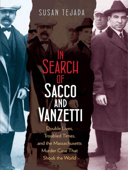 In Search of Sacco and Vanzetti