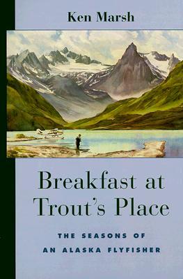 Breakfast at Trout's Place