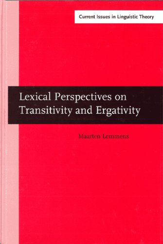 Lexical Perspectives on Transitivity and Ergativity