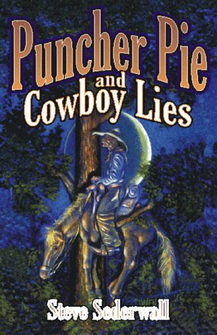 Puncher Pie &amp; Cowboy Lies