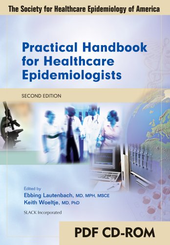 Practical Handbook for Healthcare Epidemiologists PDF CD-ROM