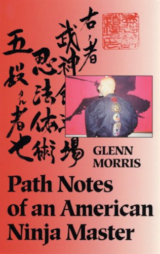 Path Notes of an American Ninja Master