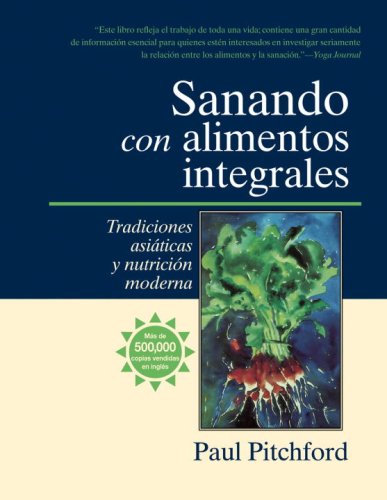 Sanando con alimentos integrales