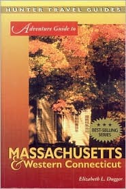 Adventure Guide to Massachusetts &amp; Western Connecticut