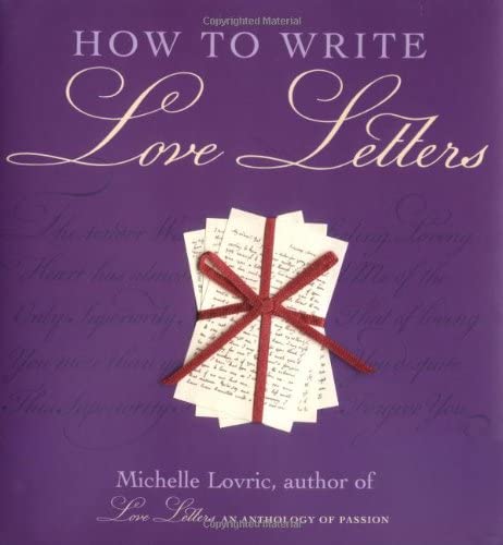 How to Write Love Letters