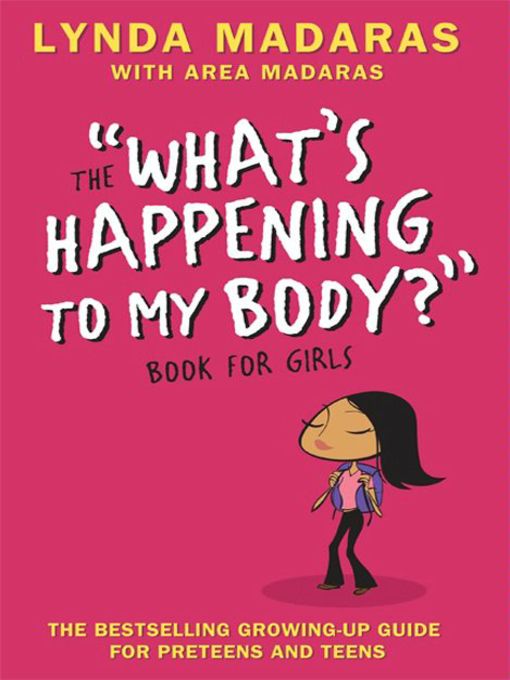 The "What's Happening for My Body?" Book for Girls