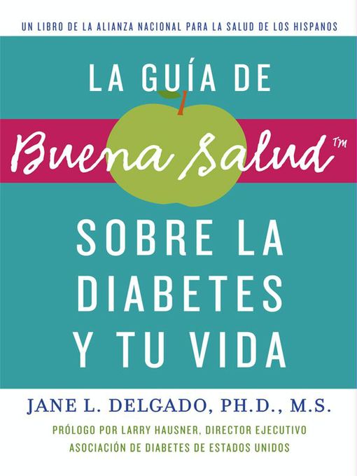La guía de Buena Salud sobre la diabetes y tu vida