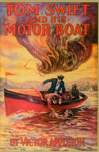Tom Swift and His Motor Boat; or, the Rivals of Lake Carlopa