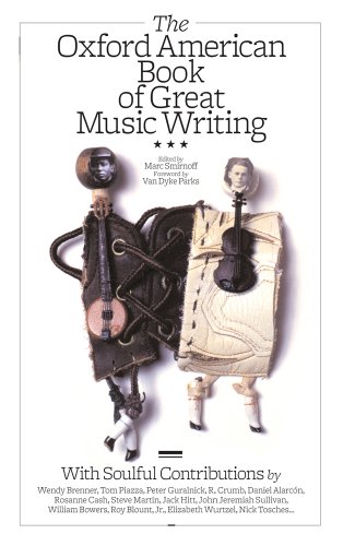 The Oxford American Book of Great Music Writing