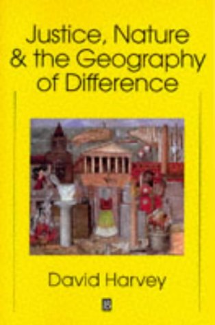 Justice, Nature and the Geography of Difference