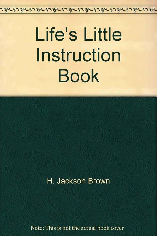 Life's Little Instruction Book