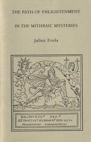 The Path of Enlightenment in the Mithraic Mysteries