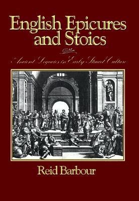 English Epicures and Stoics