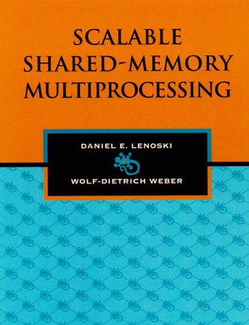 Scalable Shared Memory Multiprocessing