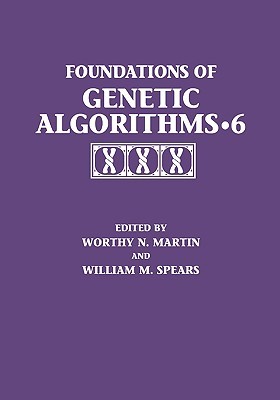 Foundations of Genetic Algorithms 2001 (Foga 6)