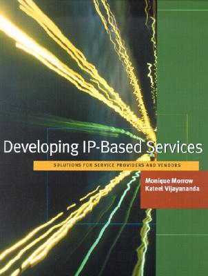 Developing Ip-Based Services