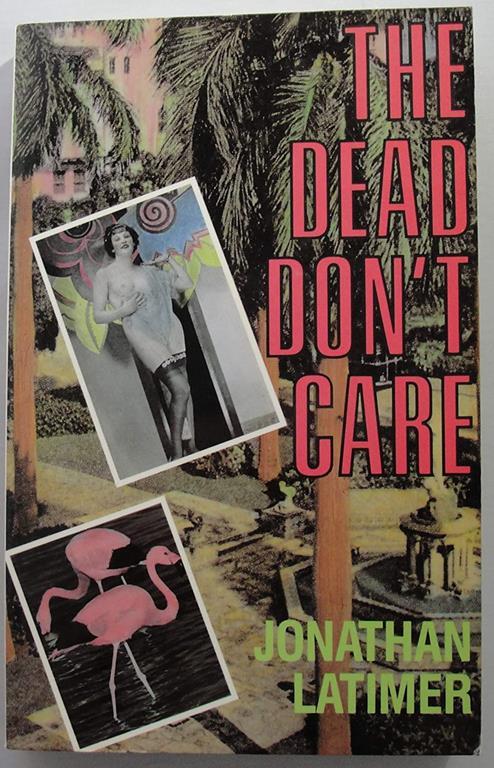 The Dead Don't Care (Library of Crime Classics)