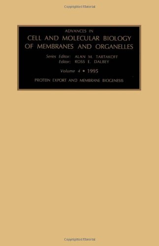 Advances in Cell and Molecular Biology of Membranes and Organelles, Volume 4