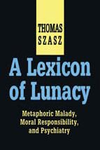 A Lexicon of Lunacy