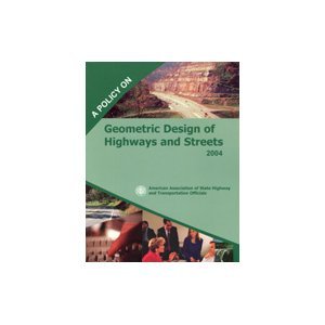 A Policy on Geometric Design of Highways and Streets