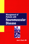 Management of Patients with Neuromuscular Disease