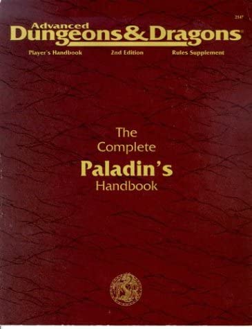 The Complete Paladin's Handbook (Advanced Dungeons &amp; Dragons, 2nd Edition, Player's Handbook Rules Supplement)