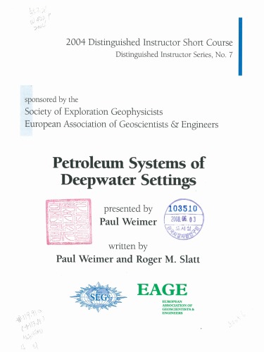 Petroleum Systems Of Deepwater Settings (Distinguished Instructor Series, No. 7)