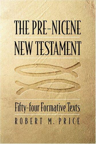 The Pre-Nicene New Testament