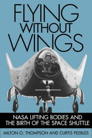 Flying Without Wings (Smithsonian History of Aviation and Spaceflight)