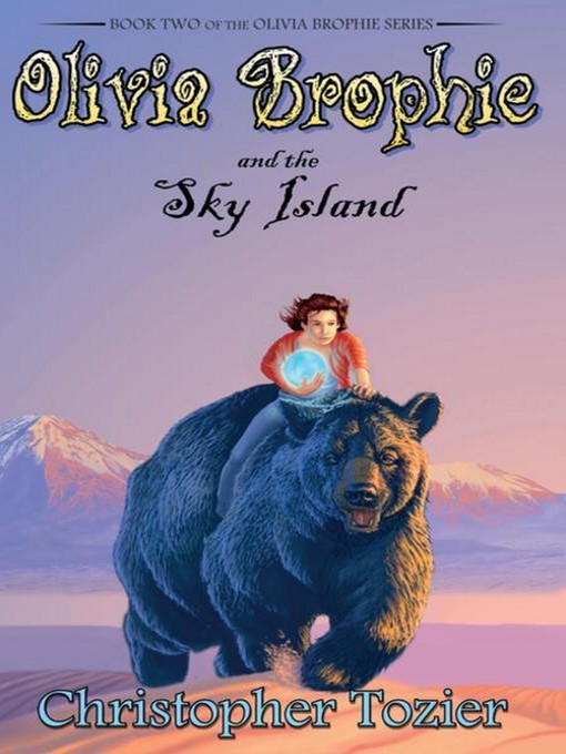 Olivia Brophie and the Sky Island