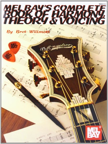 Complete Book of Harmony, Theory &amp; Voicing