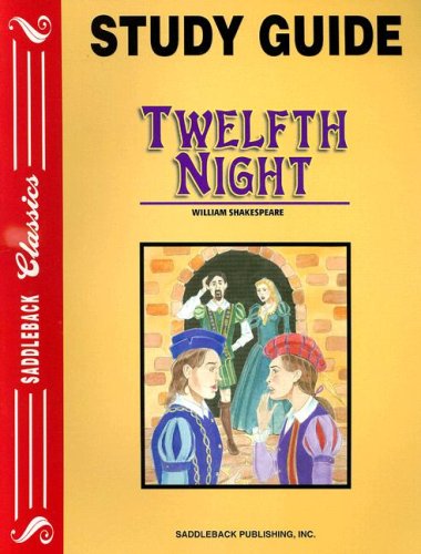 Twelfth Night (Saddleback Classics Study Guide)